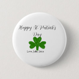 Happy St. Patrick's day green shamrock name Button
