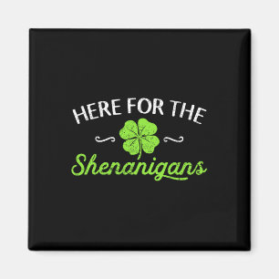 Happy St Patricks Day Hier für die Shenanigans Luc Magnet