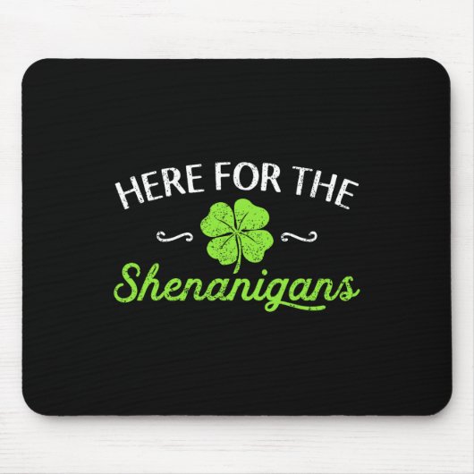 Happy St Patricks Day Hier für die Shenanigans Luc Mousepad (Vorne)
