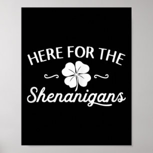 Happy St Patricks Day Hier für die Shenanigans Luc Poster