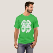 Happy St Patricks Day its My Birthday Geboren Iris T-Shirt (Vorne ganz)
