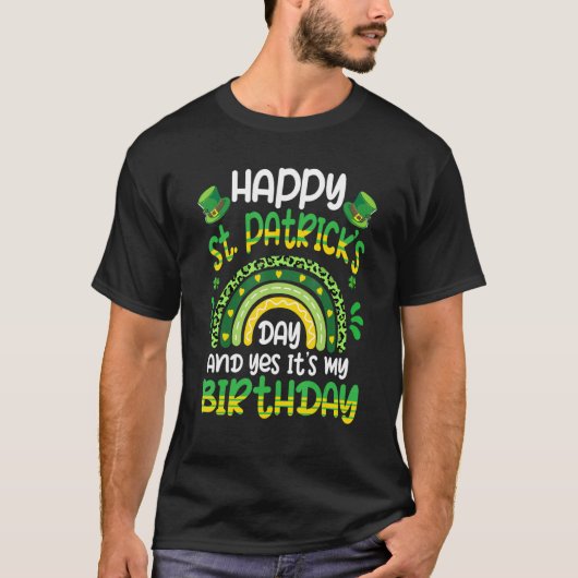 Happy St Patricks Day Its My Birthday Irish Shamro T-Shirt (Vorderseite)