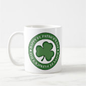 Happy St. Patricks Day Kaffeetasse (Links)