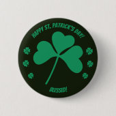 Happy St. Patrick's Day Kleeblatt und gesegnet, ab Button (Vorderseite)