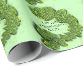 Happy St. Patrick's Day, Lass die Shenanigans begi Geschenkpapier (Rolleneckpunkt)