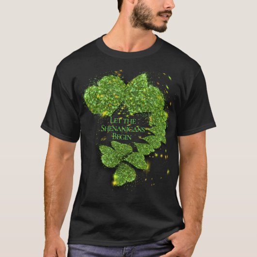 Happy St. Patrick's Day, Lass die Shenanigans begi T-Shirt (Vorderseite)