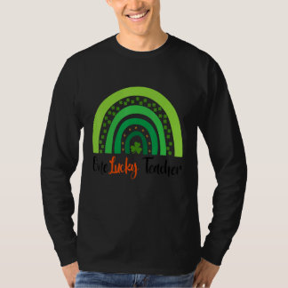 Happy St Patricks Day Niedlich One Lucky Teacher R T-Shirt