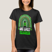 Happy St Patricks Day Niedlich One Lucky Teacher R T-Shirt (Vorderseite)
