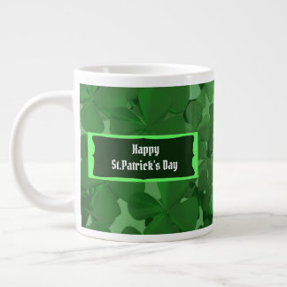 Happy St.Patrick's Day Riesenkaffee Tasse