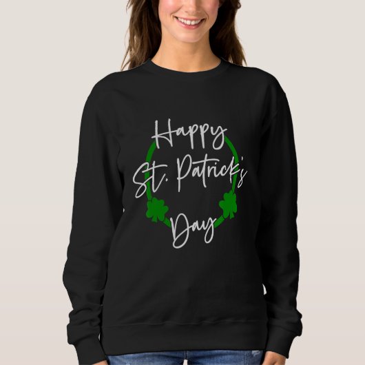 Happy St Patrick's Day Saint Patrick für Männer,Fr Sweatshirt (Vorderseite)