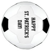 Happy St. Patrick's Day Soccer Ball Schwarz-weiß (Gedreht)