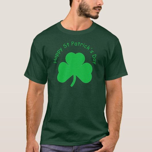 Happy St Patrick's Day T - Shirt (Vorderseite)