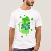 Happy St. Patrick's Day T-Shirt (Vorderseite)