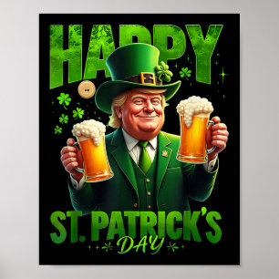 Happy St. Patricks Day Trump Kleeblatt Saint Poster