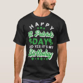 Happy St. Patrick's Day und ja, es ist mein Geburt T-Shirt (Vorderseite)
