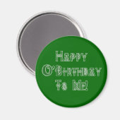 Happy St Patricks Day zum Geburtstag zu mir Magnet (Vorderseite/Rückseite)