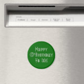 Happy St Patricks Day zum Geburtstag zu mir Magnet (In Situ (Geschirrspüler))
