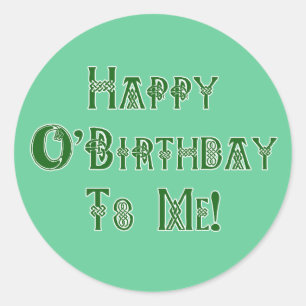 Happy St Patricks Day zum Geburtstag zu mir Runder Aufkleber