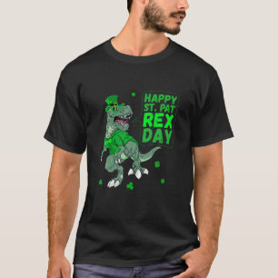 Happy St. Saint Patricks Pat Rex Day Rex Dinosaur T-Shirt