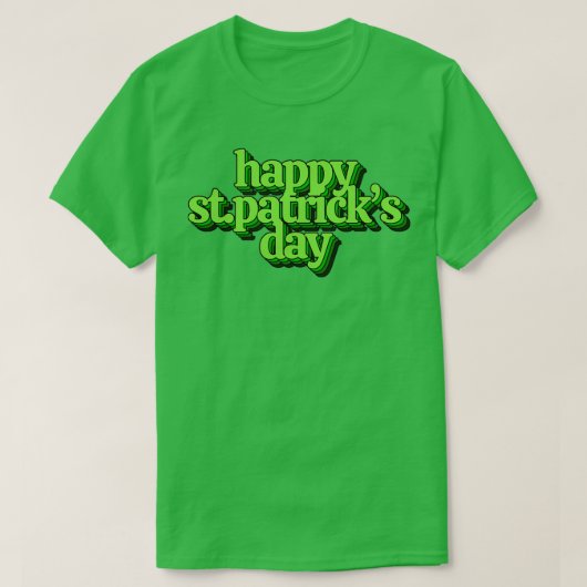 Happy St T-Shirt (Design vorne)