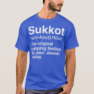 Happy Sukkot definiert das Original Camping Festi T-Shirt