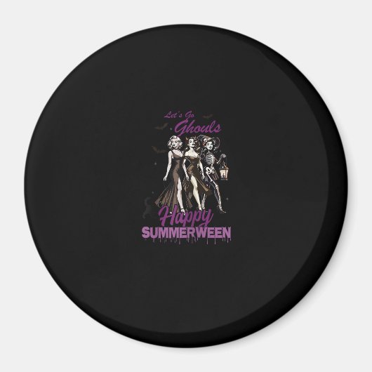 Happy Summerween Ghoul Girl Squad Magnet (Vorne)