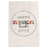 Happy Surgical Tech Week Mittlere Geschenktüte (Rückseite)