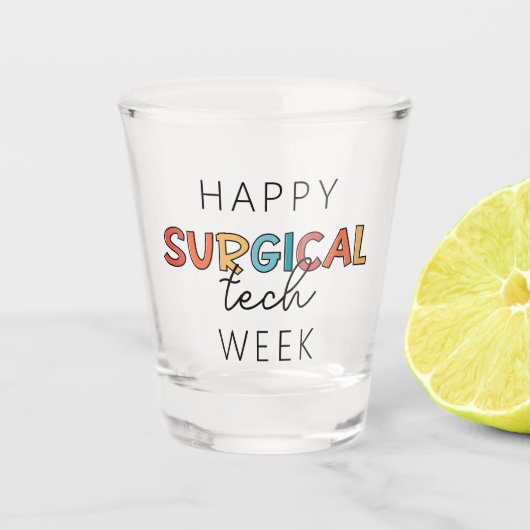 Happy Surgical Tech Week Schnapsglas (Vorderseite)
