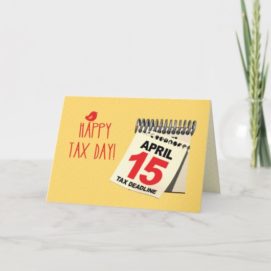 Happy Tax Day Calendar, 15. April, Spaß Karte (Vorderseite)