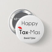 Happy TaxMas Button (Vorne & Hinten)