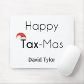 Happy TaxMas Mousepad (Mit Mouse)