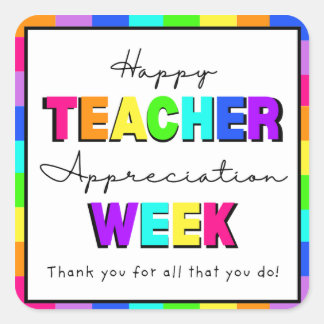 Happy Teacher Appreciation Week Rainbow Preschool  Quadratischer Aufkleber