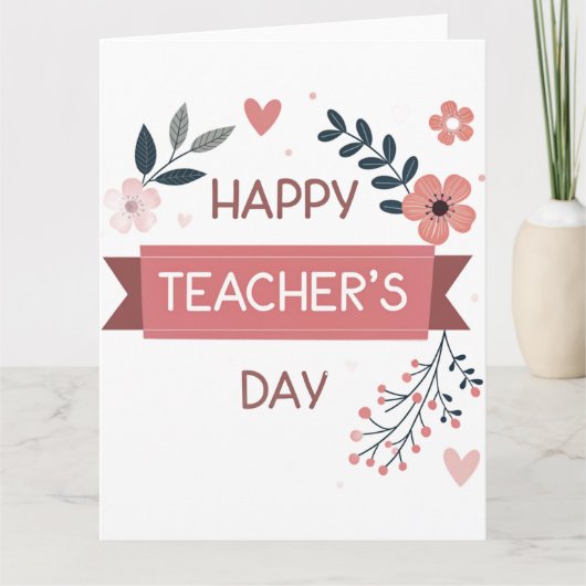 Happy Teacher’s Day Floral Appreciation Gift Dankeskarte (Vorderseite)