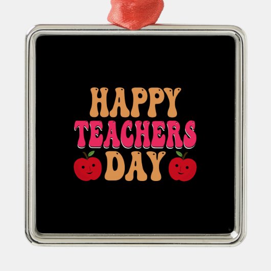 Happy Teachers Day Ornament Aus Metall (Vorne)