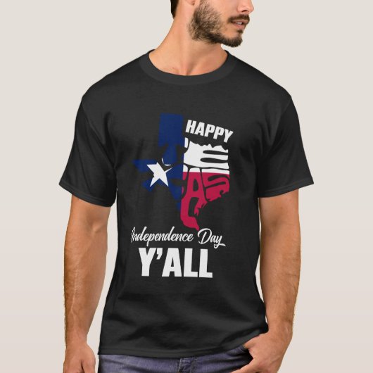 Happy Texas Independence Day Yall Freedom seit Ma T-Shirt (Vorderseite)