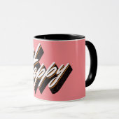 Happy Text Design Tasse (VorderseiteRechts)