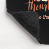 Happy Thanksgiving Also I'm Pregnant Pregnancy Ann Mousepad (Ecke)