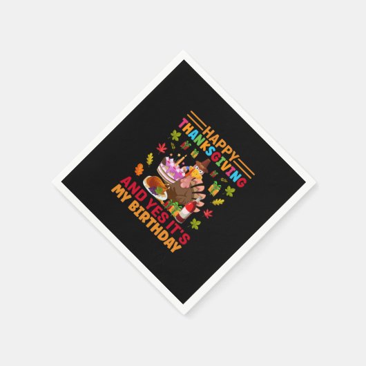 Happy Thanksgiving And It Is My Birthday Serviette (Ecke)