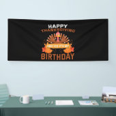 Happy Thanksgiving And Yes It's My Birthday Gift Banner (Messe)