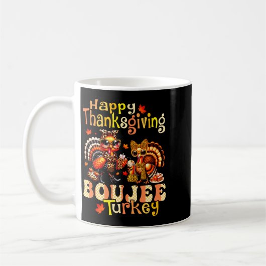 Happy Thanksgiving Boujee Turkey Leopard Boo-jee F Kaffeetasse (Links)