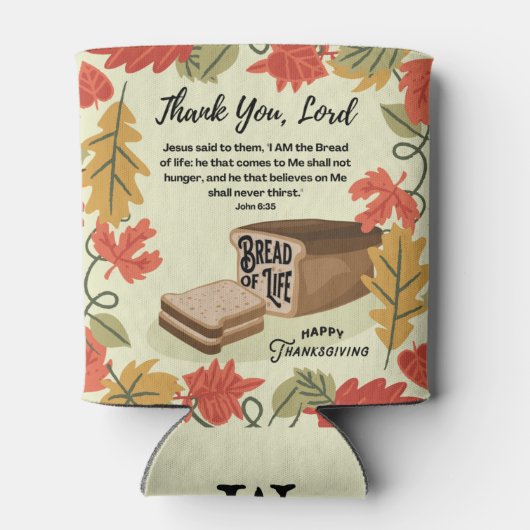 Happy Thanksgiving BREAD OF LIFE Monogram Dosenkühler (Rückseite)