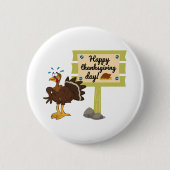 Happy Thanksgiving Day Funny Button (Vorderseite)