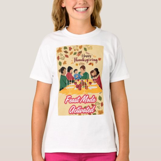 Happy Thanksgiving Feast Mode Activated tee (Vorderseite)