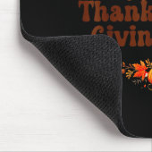 Happy Thanksgiving For Turkey Day Family Dinner Me Mousepad (Ecke)