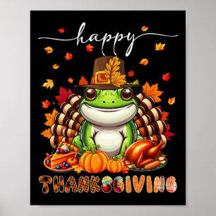 Happy Thanksgiving Frog Kostüm Türkei Herbstlaub Poster