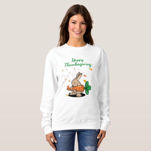 Happy Thanksgiving Funny Rabbit Sweatshirt (Vorne ganz)