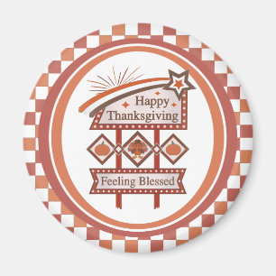 Happy Thanksgiving Gefühl gesegnet Retro-Zeichen Magnet