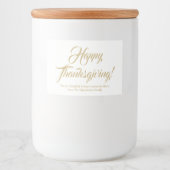 Happy Thanksgiving gold White custom script Text Lebensmitteletikett (Vorderseite)