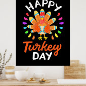 Happy Thanksgiving Happy Turkey Day Poster (Küche)