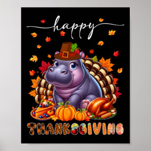 Happy Thanksgiving Hippo Kostüm Türkei Fall Verlas Poster